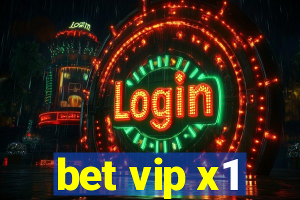 bet vip x1